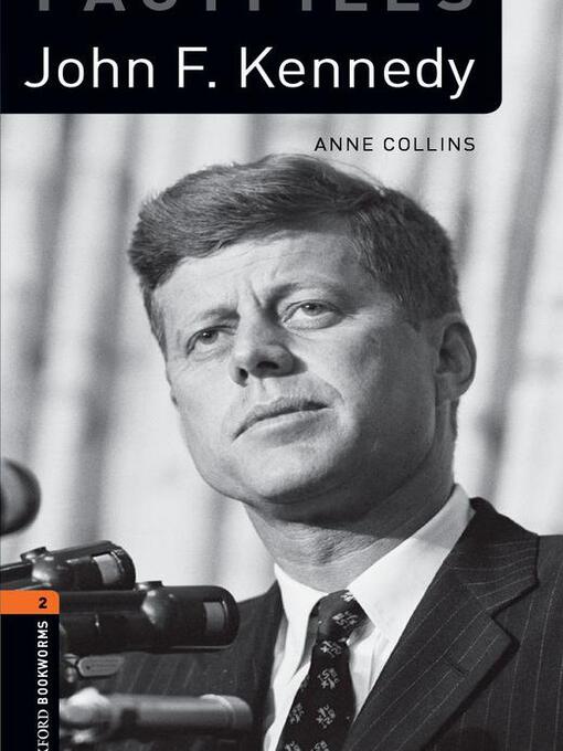 Title details for John F. Kennedy by Anne Collins - Available